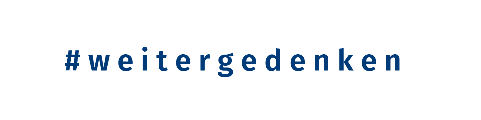 Schriftzug # weitergedenken